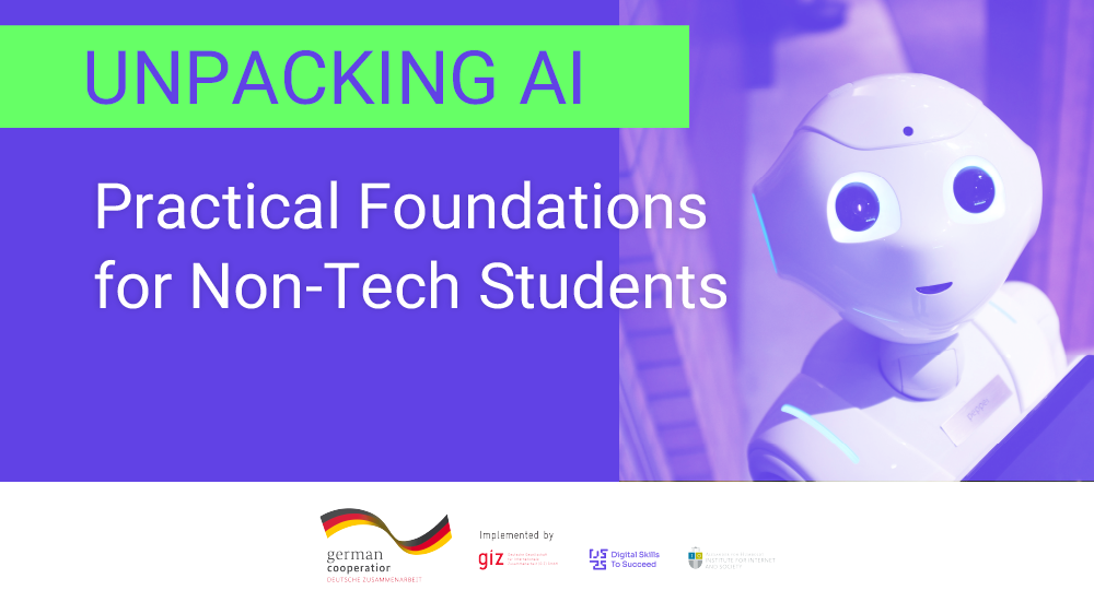 Unpacking AI- Practical Foundations for Non-Tech Students (Global)
